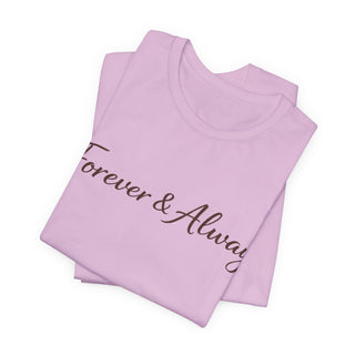 Forever & Always Shirt, Romantic Gift for Her, Everyday Love Tee, Cute Couple Shirt