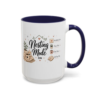 Nesting Mode Accent Coffee Mug (11, 15oz) – Cozy Self Care Vibes