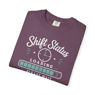 Shift Status Loading Nurse Shirt, Funny Healthcare Worker Graphic Tee