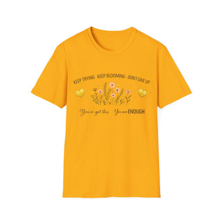 Keep Trying Keep Blooming Don’t Give Up Inspirational Floral T-Shirt Gift