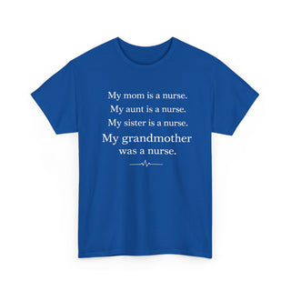 My Mom Aunt Sister Grandmother Are Nurses Family Pride Quote Design