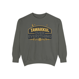 Tawakkul Over Everything Sweatshirt Islamic Faith Graphic Crewneck