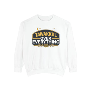 Tawakkul Over Everything Sweatshirt Islamic Faith Graphic Crewneck
