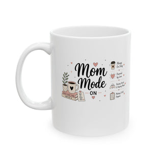 Mom Mode Ceramic Coffee Mug (11, 15oz) – Running on Coffee Gift