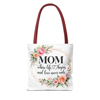 Floral Mom Tote Bag Where Life Begins Love Never Ends Gift