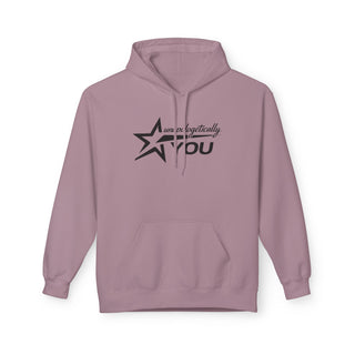 Unapologetically You Unisex Hoodie Inspiring Gift Pullover Comfort Midweight Fleece
