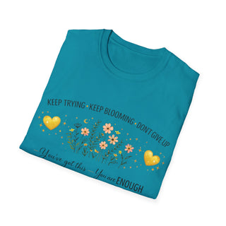 Keep Trying Keep Blooming Don’t Give Up Inspirational Floral T-Shirt Gift