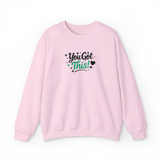 You Got This Sweatshirt, Motivational Mental Health Affirmation Crewneck