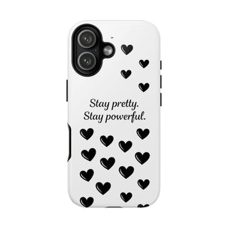 Stay Pretty Stay Powerful Phone Case, Cute Minimalist Heart Gift for Her