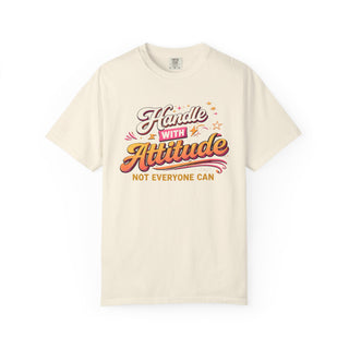 Handle With Attitude Shirt Funny Sarcastic Gift for Women Retro Graphic Tee