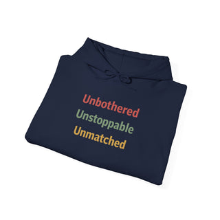 Unbothered Unstoppable Unmatched Hoodie, Embroidered Sweatshirt