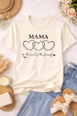MAMA The Soul of the Family Shirt Cute Heart Design Gift