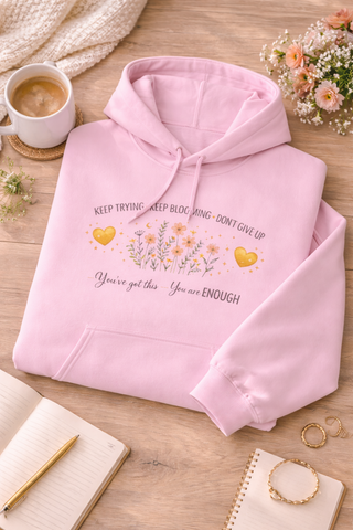 Keep Trying Keep Blooming Don’t Give Up Motivational Floral Hoodie Gift