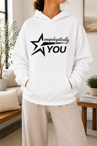Unapologetically You Unisex Hoodie Inspiring Gift Pullover Comfort Midweight Fleece