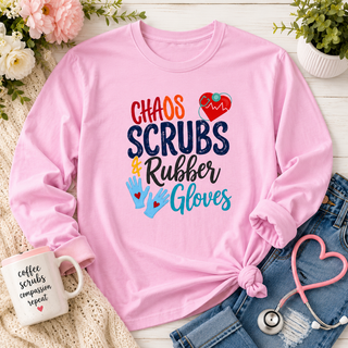 Chaos Scrubs & Rubber Gloves Long Sleeve Shirt Funny Nurse Gift RN LPN Healthcare Worker Tee Nurse Appreciation Medical Professional Gift