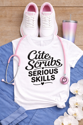 Cute Scrubs Serious Skills Shirt, Funny Nurse Tee, Healthcare Worker Gift