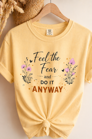 Feel the Fear and Do It Anyway Gold Motivational Quote Hoodie Shirt