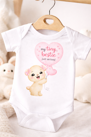 My Tiny Bestie Just Arrived Cute Baby Girl Teddy Bear Design